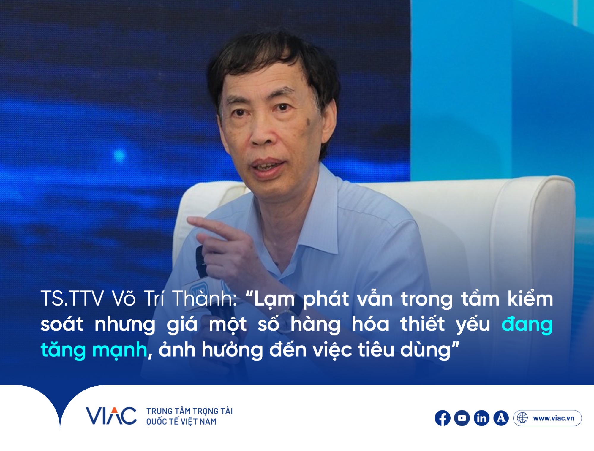 TS.TTV Võ Trí Thành: “Lạm phát vẫn trong tầm kiểm soát nhưng giá một số hàng hóa thiết yếu đang tăng mạnh, ảnh hưởng đến việc tiêu dùng” 
